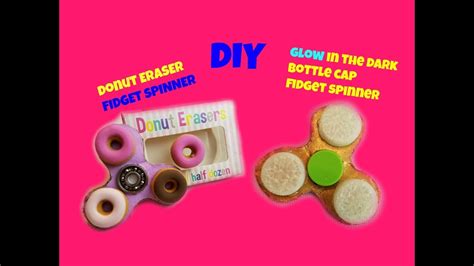 DIY FIDGET SPINNER/using water bottle cap/Donuts eraser Fidget Spinner ...