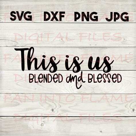 Blended Family SVG, DXF, Png, Jpg, Digital Download, Silhouette, Cricut ...