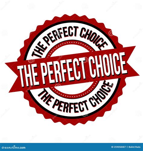 The Perfect Choice Label or Sticker Stock Vector - Illustration of ...