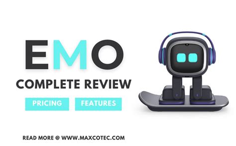 Emo Robot Pet - Complete Features Review And Pricing - MaxcoTec