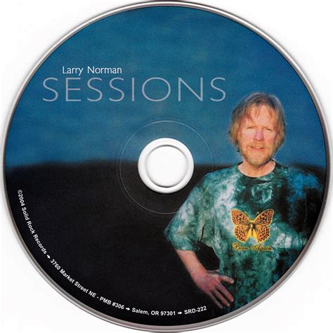 Sessions - the songs of larry norman