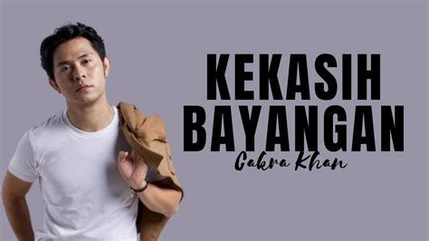 Cakra Khan - Kekasih Bayangan (Official Lirik Video) - YouTube