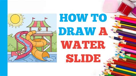 How to Draw a Water Slide: Easy Step by Step Drawing Tutorial for ...