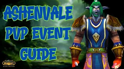 WOW Classic SOD: How To Complete Ashenvale World PVP Event? - Quests ...