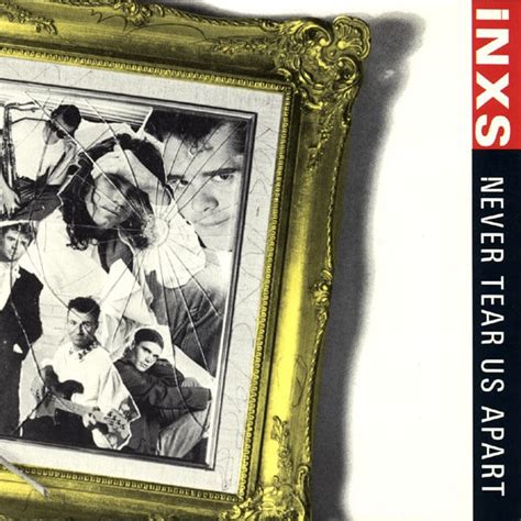 INXS – Never Tear Us Apart – Vinyl (7", 45 RPM + 2 more), 1988 [r572046 ...