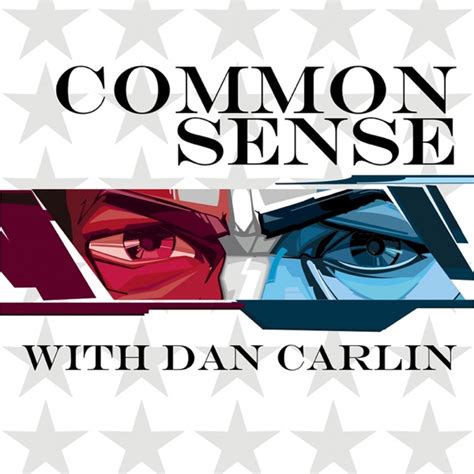 Common Sense with Dan Carlin | Dan Carlin | All You Can Books ...