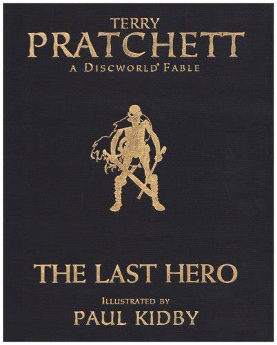 The Last Hero - Terry Pratchett: 9780575073708 - AbeBooks