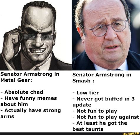 Senator Armstrong in Metal Gear: - Absolute chad - Have funny memes ...