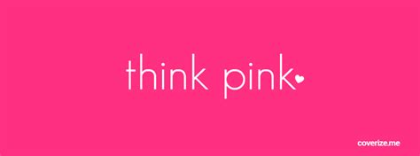 Think Pink Quotes. QuotesGram