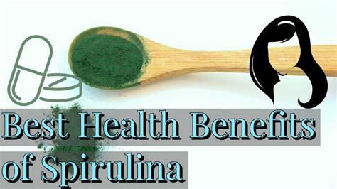 Best Health Benefits Of Spirulina and Reasons why you must have ...