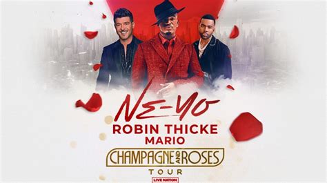 Ne-Yo, Mario And Robin Thicke To Embark On 'Champagne And Roses' Tour