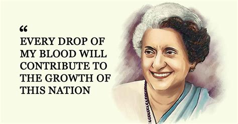 12 Best Indira Gandhi Quotes About India, Her Vision & Progress