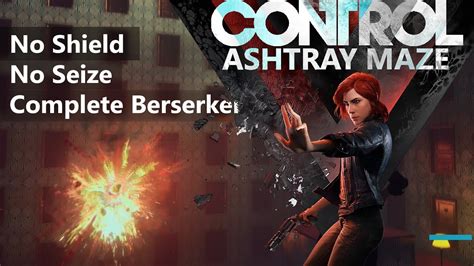 CONTROL Gameplay Walkthrough - Ashtray Maze - YouTube