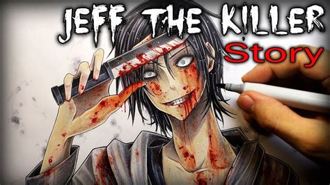 Jeff The Killer: STORY - Drawing + Creepypasta - YouTube