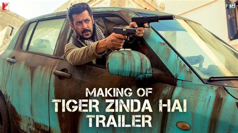 Making of the Trailer | Tiger Zinda Hai | Salman Khan | Katrina Kaif ...