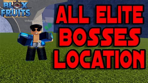 UPDATE 15 | All Elite Boss Location in Blox Fruit [spawn location ...