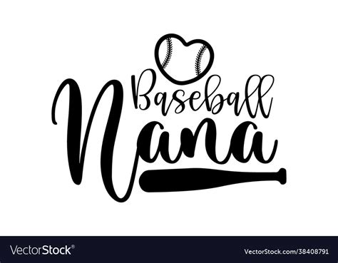 Baseball nana Royalty Free Vector Image - VectorStock