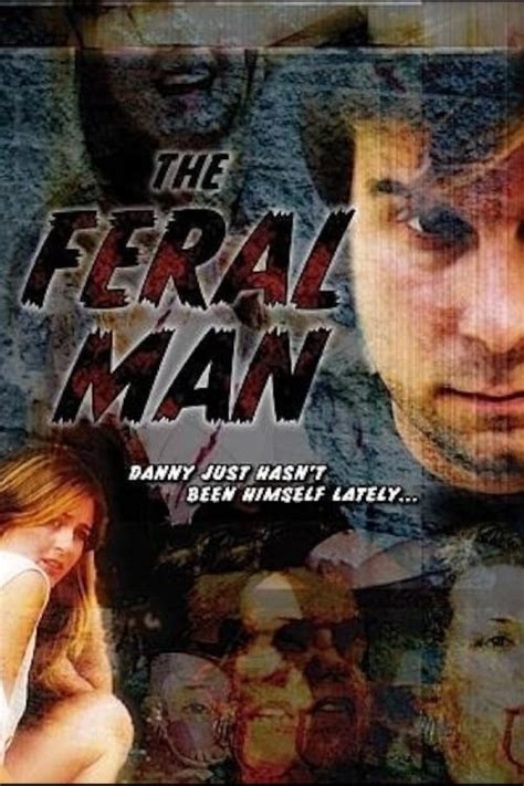 The Feral Man (2002) — The Movie Database (TMDB)