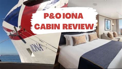 P&O IONA BALCONY CABIN REVIEW - Onboard P&O's NEWEST cruise ship. Iona ...