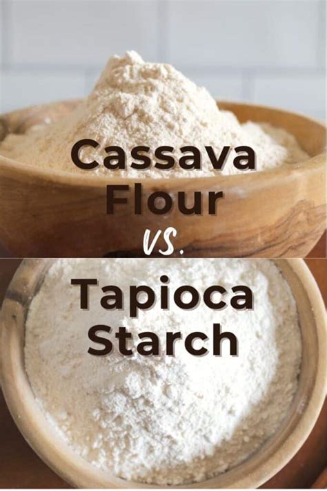 Cassava Flour vs Tapioca Starch - Zest for Baking