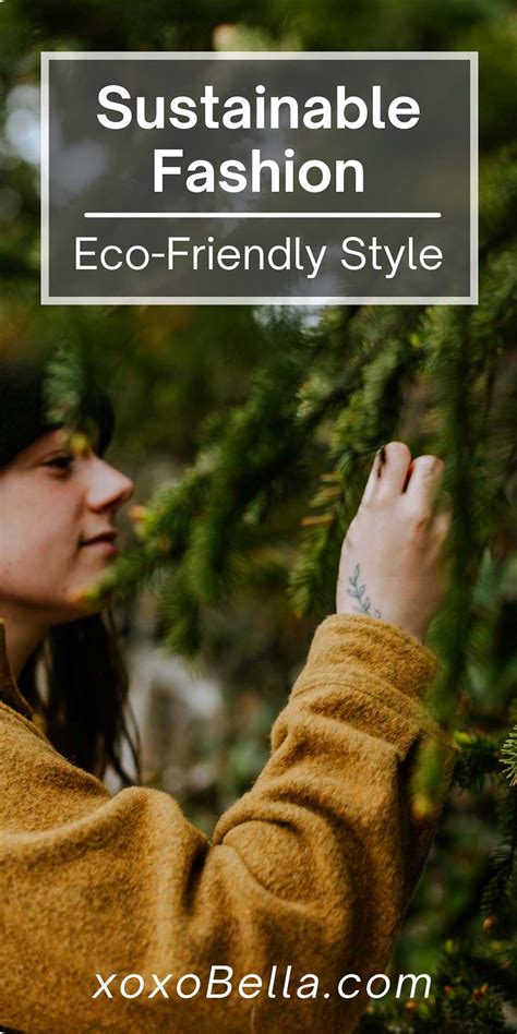 What is Sustainable Fashion? A Guide to Eco-Friendly Style - xoxoBella