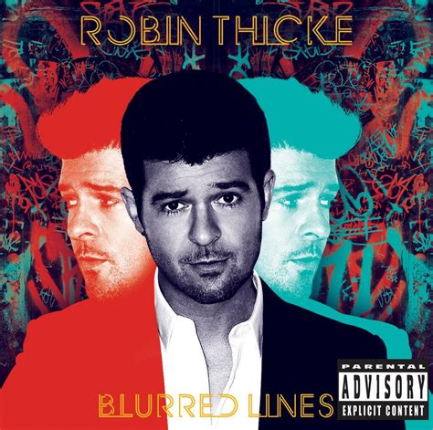 Robin Thicke – Blurred Lines (Album Cover & Track List) | HipHop-N-More