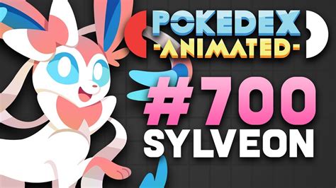 Pokedex Animated - Sylveon - YouTube