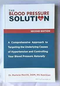 The Blood Pressure Solution: Dr. Marlene Merritt, DOM, MS Nutrition ...