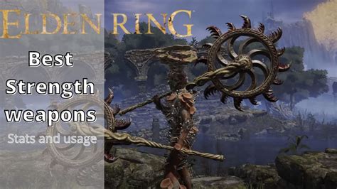 Elden Ring: 16 Best Strength Weapons [150+ Hours Played] - eXputer.com