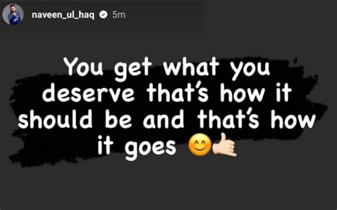 ‘You get what you deserve’ - Naveen-ul-Haq shares cryptic Instagram ...