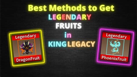 Best Methods for getting LEGENDARY FRUITS in King Legacy... - YouTube