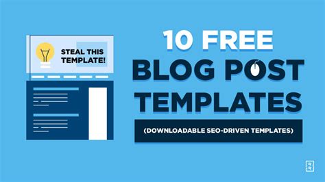 10 Blog Post Templates (+ Free SEO-Driven Template) to Download