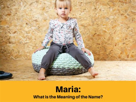 What is the Meaning of the Name Maria?