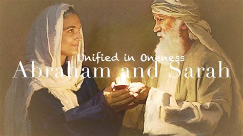 Abraham and Sarah, Unified in Oneness - YouTube