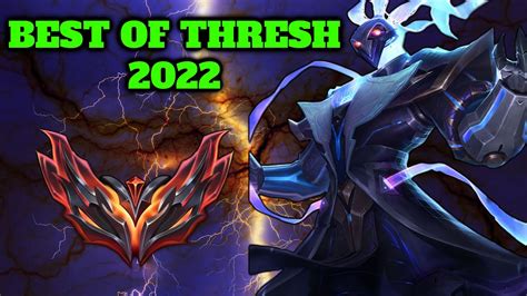 Thresh Montage - Best of Thresh 2022 - League of Legends - YouTube