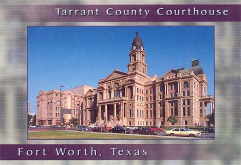 048 Tarrant County - 254 Texas Courthouses