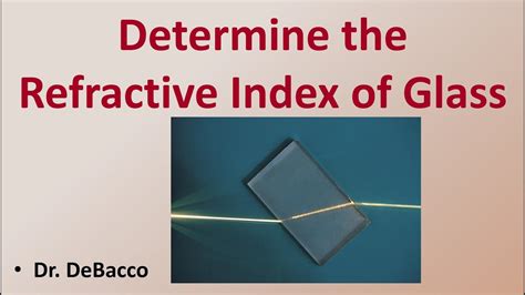 Determine the Refractive Index of Glass - YouTube