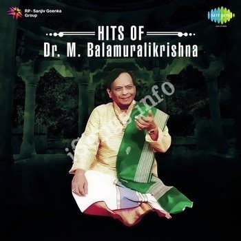 Hits Of Dr M Balamuralikrishna Songs Download - Naa Songs