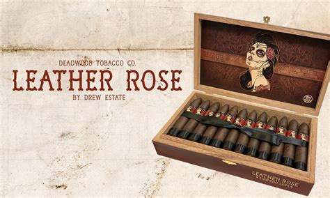 Cigar News: Drew Estate Announces Deadwood Tobacco Leather Rose - Cigar ...