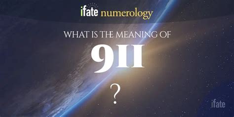 The Meaning of the Number 911