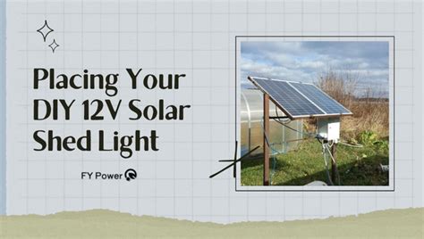 DIY Solar Shed Lights: Step-by-Step, Simple 12V Installation