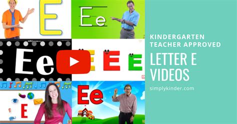 Teacher-Approved Videos Letter E - Simply Kinder