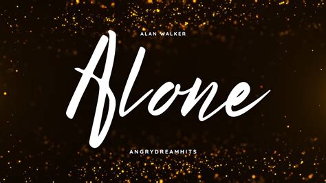 Alan Walker - Alone (Lyric Video) - YouTube