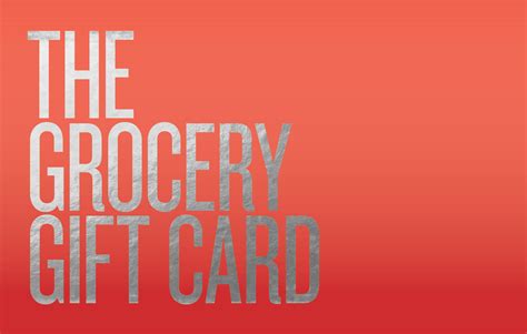 The Grocery Gift Card