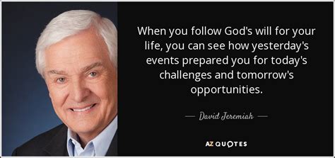 TOP 25 QUOTES BY DAVID JEREMIAH (of 243) | A-Z Quotes