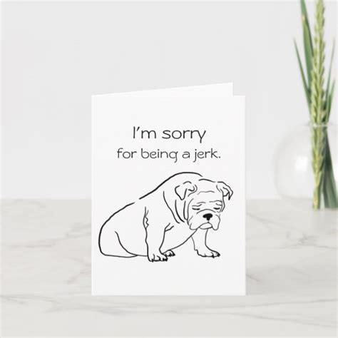 Remorseful dog apology note sorry for being a jerk card | Zazzle.com