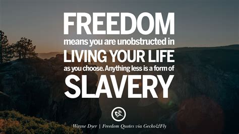 30 Inspiring Quotes About Freedom And Liberty