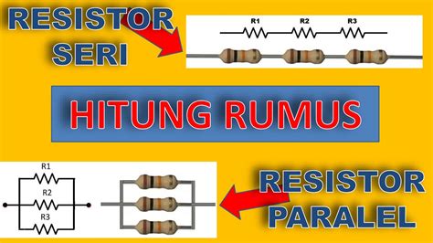 Rumus Rangkaian Paralel Resistor Di Resistor Rangkaian Elektronik My ...