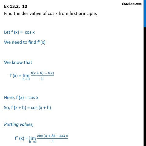 Ex 13.2, 10 - Find derivative of cos x from first principle