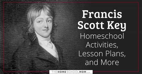 Francis Scott Key - TheHomeSchoolMom